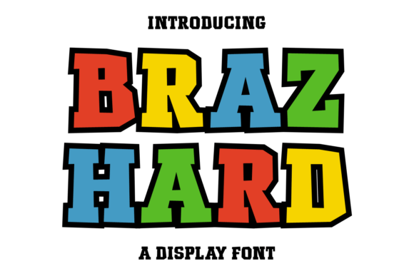 Braz Hard: The Playful Display Typeface for Dynamic Campaigns