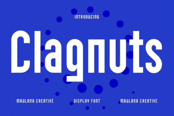 Clagnuts: The Bauhaus-Inspired Typeface for Bold Editorial Design