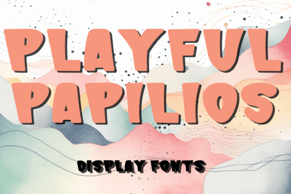 Playful Papilios: The Perfect Display Font for Whimsical Brand Identity