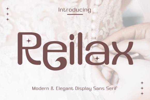 Reilax: The Modern Sans Serif Typeface for Handmade Brands